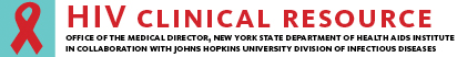 HIV Clinical Resource - Office of the Medical Director, New York State Department of Health AIDS Institute in collaboration with the Johns Hopkins University of Infectious Diseases